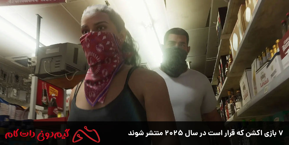 ۷ بازی اکشن که قرار است در سال ۲۰۲۵ منتشر شوند